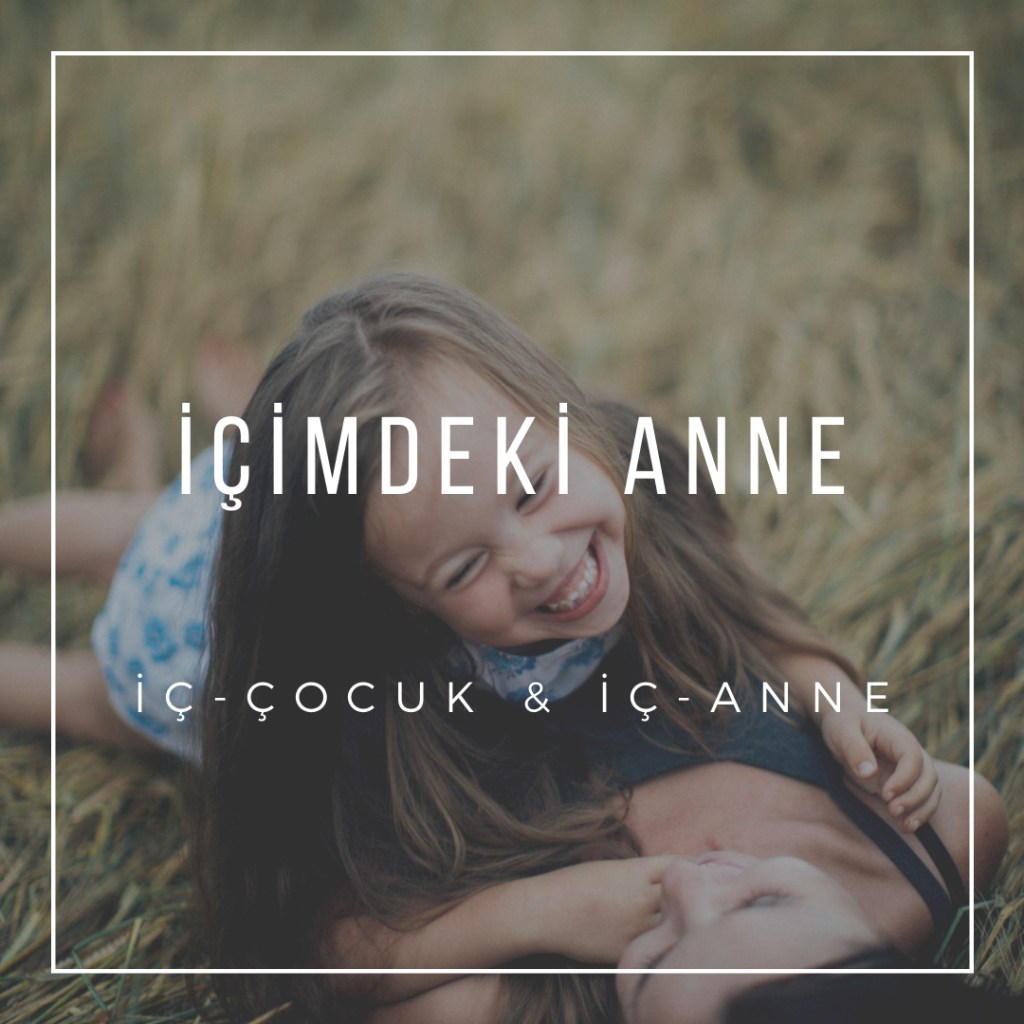 İçimdeki Anne